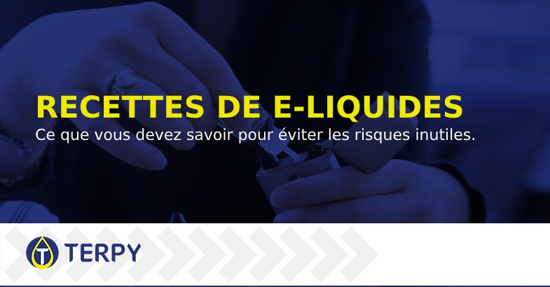 Recettes de liquides pour cigarettes électroniques