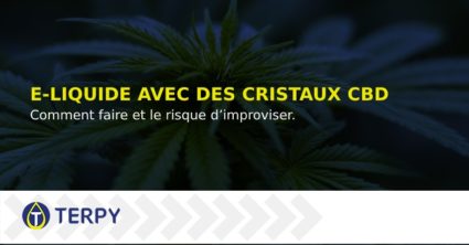 liquide pour les cigarettes électroniques avec des cristaux CBD