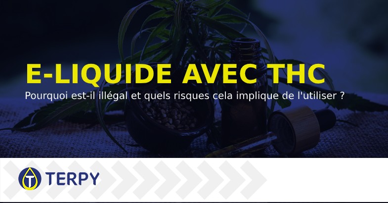 Liquide pour cigarette électronique avec THC