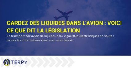 Gardez des liquides dans l'avion : Voici ce que dit la législation