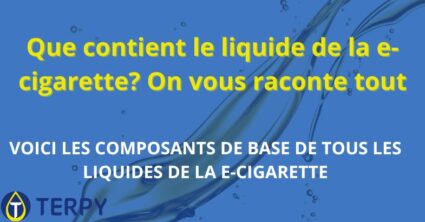 Que contient le liquide de la e-cigarette?