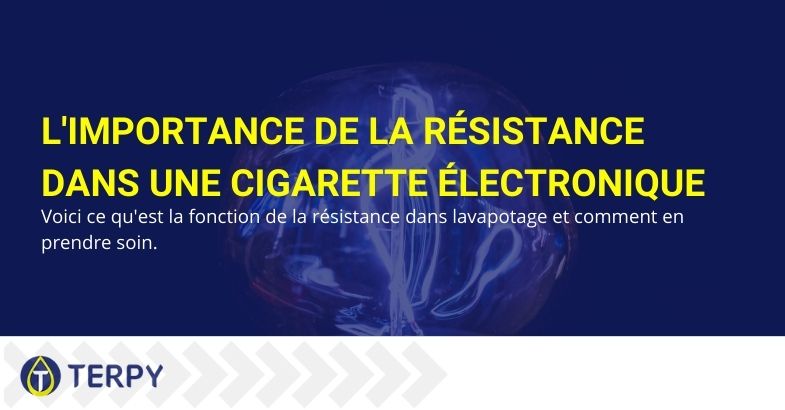 L'importance de la résistance dans une cigarette électronique