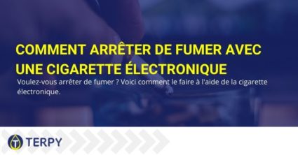 Comment arrêter de fumer grâce à la cigarette électronique