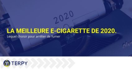 Quelle e-cigarette 2020 choisir pour arrêter de fumer?