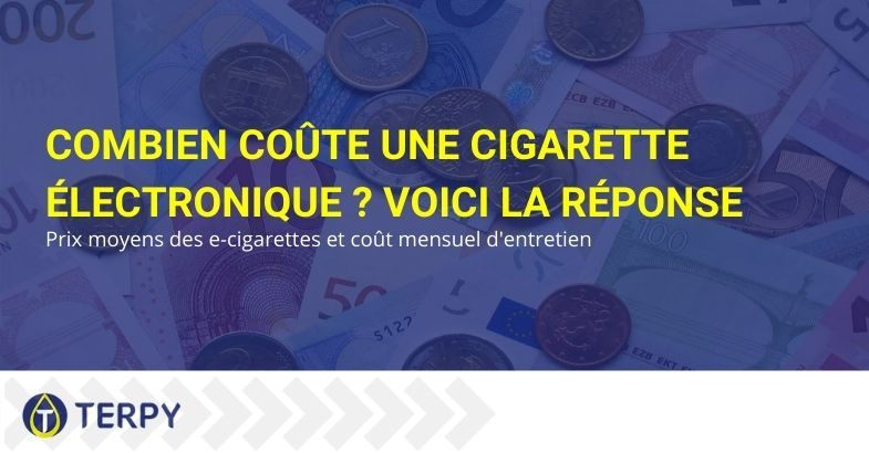 Prix ​​moyens et coût mensuel d'une cigarette électronique.