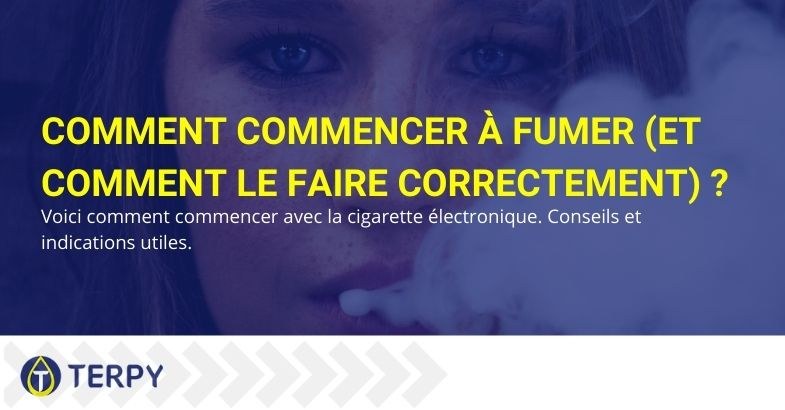 Mode d'emploi et conseils pour les débutants, pour bien commencer à vapoter.