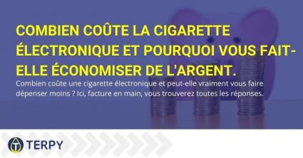 Pourquoi économiser avec une cigarette électronique et combien ça coûte ?