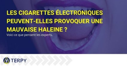 La mauvaise haleine peut-elle provenir de la cigarette électronique ?