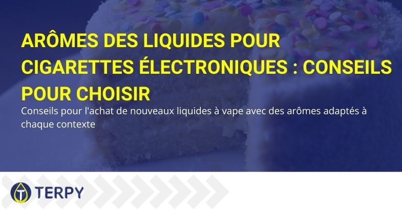 Conseils pour choisir les arômes du liquide pour la cigarette électronique