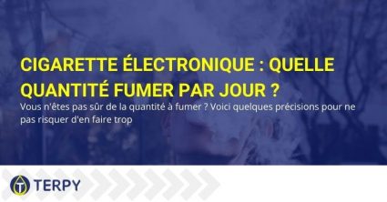 Quelle quantité fumer par jour avec une cigarette électronique ?