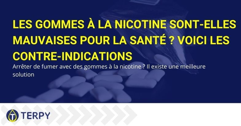 Les gommes à la nicotine sont-elles nocives ?