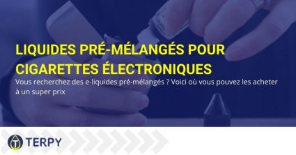 Combien coûtent les e-liquides pré-mélangés et où les trouver ?