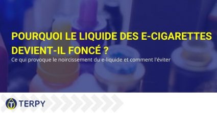 Le liquide de l'e-cig devient foncé : pourquoi ?