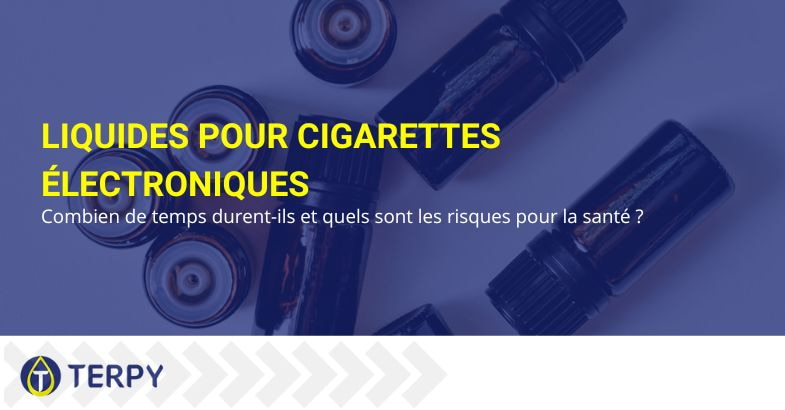 Combien de temps durent-ils et quels risques courez-vous avec des e-liquides périmés ?