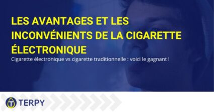 Avantages et inconvénients des e-cigs | Terpy