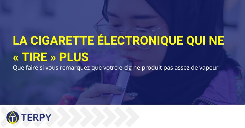 Remèdes pour une cigarette électronique qui ne tire plus | Terpy