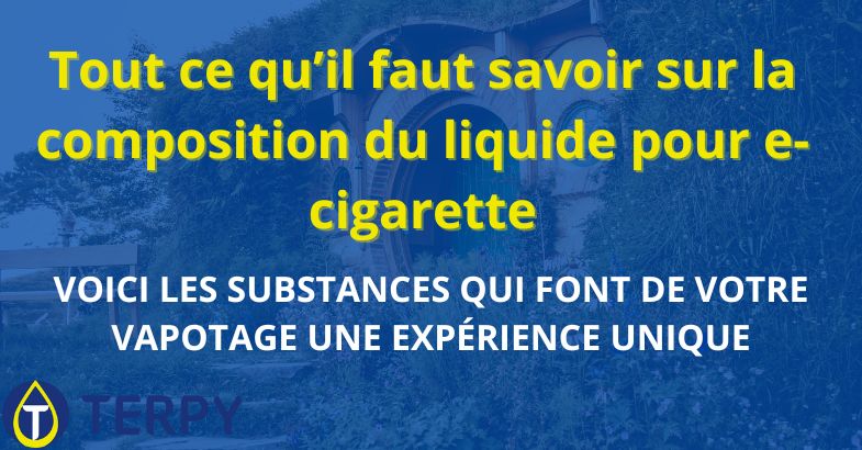 Tout ce qu’il faut savoir sur la composition du liquide pour e-cigarette