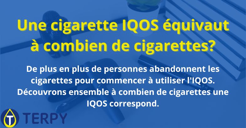 Une cigarette IQOS équivaut à combien de cigarettes?